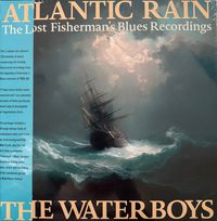Atlantic Rain: The Lost Fisherman's Blues Recordings